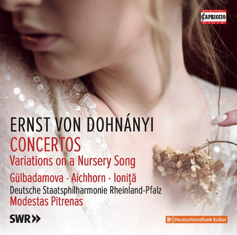 Ernst von Dohnányi, Gülbadamova, Aichhorn, Ioniță, Deutsche Staatsphilharmonie Rheinland-Pfalz, Modestas Pitrėnas - Concertos / Variations On A Nursery Song