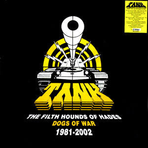 Tank, - The Filth Hounds Of Hades - Dogs Of War 1981-2002