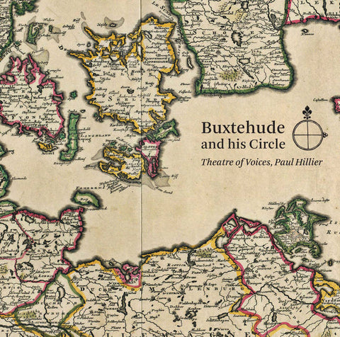 Theatre Of Voices, Paul Hillier - Buxtehude And His Circle