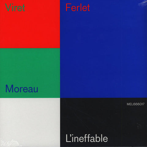 Viret, Ferlet, Moreau - L'Ineffable
