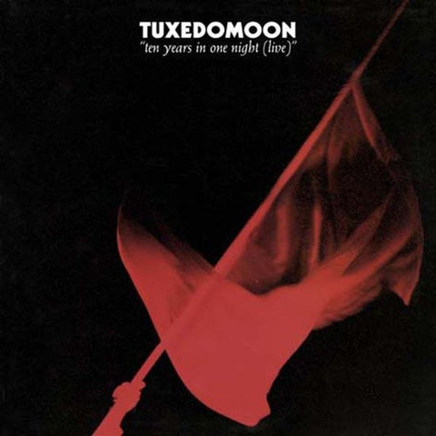 Tuxedomoon - Ten Years In One Night (Live)