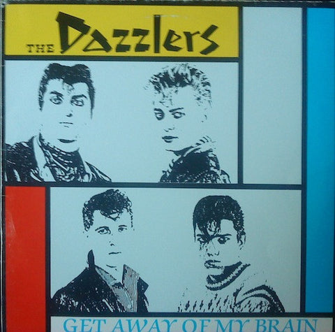 The Dazzlers - Get Away Of My Brain