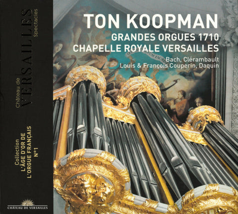 Ton Koopman - Grandes Orgues 1710