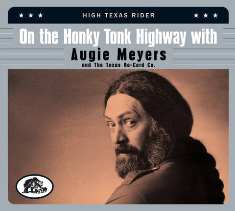 Augie Meyers & Various - Augie Meyers And The Texas Re-Cord Co. - High Texas Rider