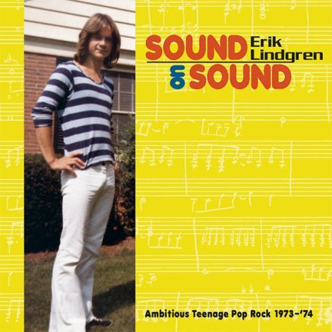 Erik Lindgren - Sound On Sound - Ambitious Teenage Pop Rock 1973 - '74