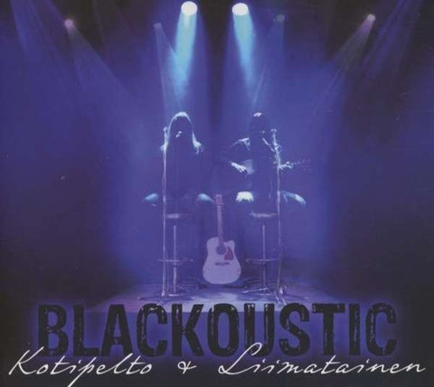 Kotipelto & Liimatainen - Blackoustic