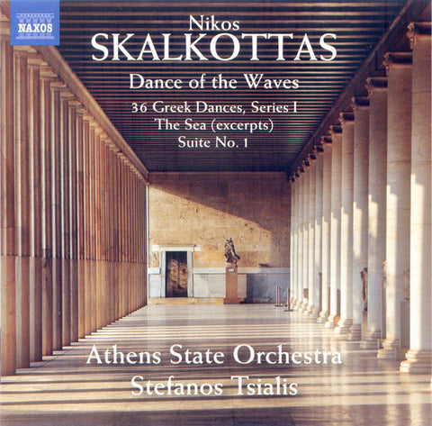 Nikos Skalkottas, Athens State Orchestra, Stefanos Tsialis - Dance Of The Waves