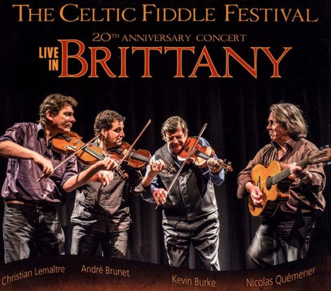 Celtic Fiddle Festival - Live In Brittany