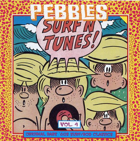 Various - Pebbles Vol. 4 Surf N Tunes!