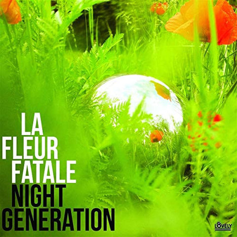 La Fleur Fatale - Night Generation