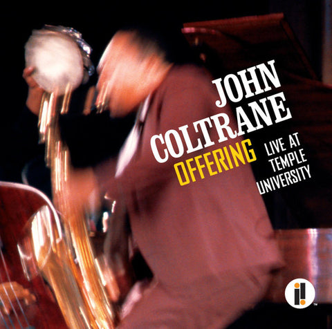 John Coltrane, - Offering: Live At Temple University
