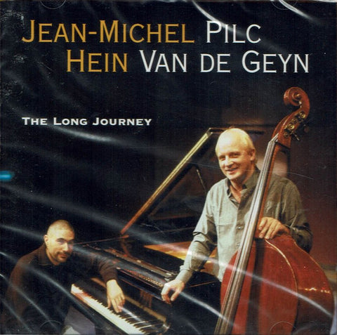 Jean-Michel Pilc, Hein van de Geyn - The Long Journey