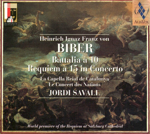 Heinrich Ignaz Franz von Biber – La Capella Reial De Catalunya, Le Concert Des Nations, Jordi Savall - Battalia À 10 - Requiem À 15 In Concerto