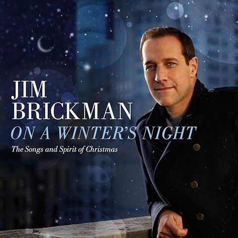 Jim Brickman - On A Winter's Night: The Songs And Spirit Of Christmas