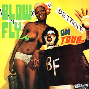 Blow Fly - On Tour