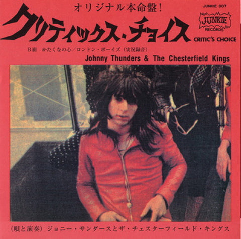 Johnny Thunders & The Chesterfield Kings - Critic's Choice
