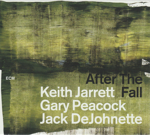 Keith Jarrett, Gary Peacock, Jack DeJohnette - After The Fall
