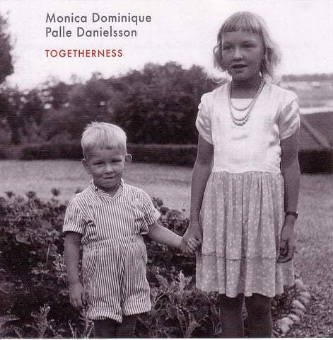 Monica Dominique & Palle Danielsson - Togetherness