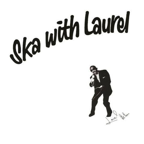 Laurel Aitken, - Ska With Laurel