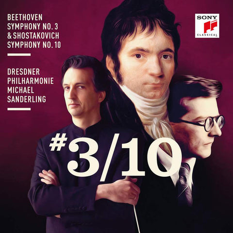 Beethoven, Shostakovich, Dresdner Philharmonie, Michael Sanderling - Beethoven: Symphony No. 3; Shostakovich: Symphony No. 10