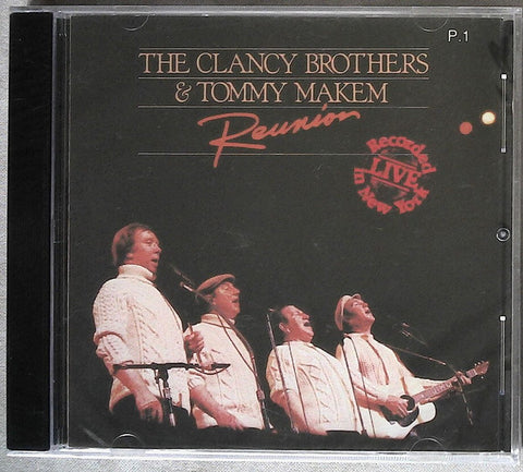 The Clancy Brothers & Tommy Makem - Reunion - Recorded Live In New York