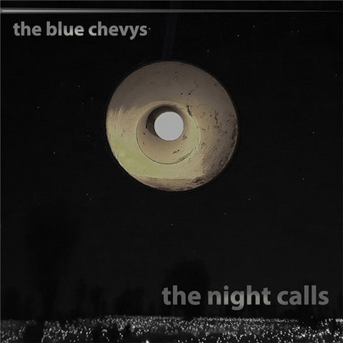 The Blue Chevy's - The Night Calls