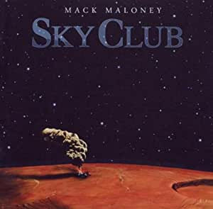 Mack Maloney - Sky Club
