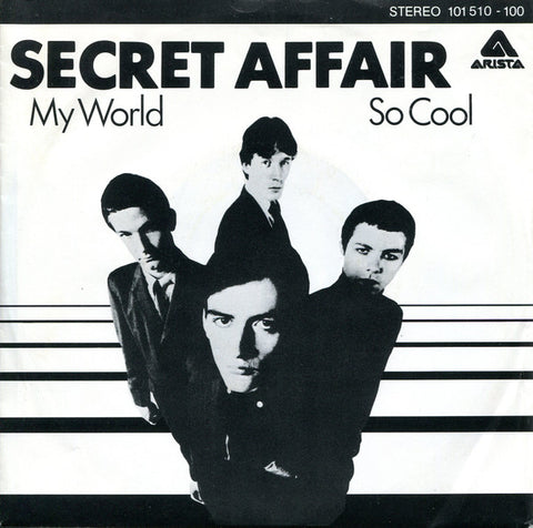 Secret Affair - My World / So Cool