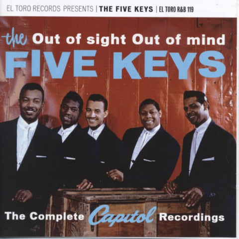 The Five Keys - Out Of Sight Out Of Mind - The Complete Capitol Recordings