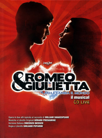 Gérard Presgurvic - Romeo E Giulietta - Ama E Cambia Il Mondo (Il Musical - Live)