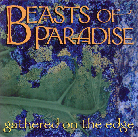 Beasts Of Paradise, - Gathered On The Edge