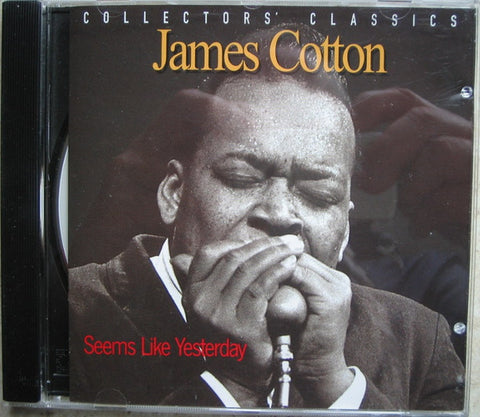 James Cotton - Seems Like Yesterday