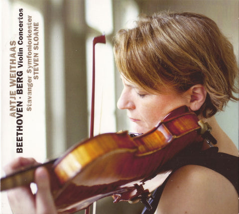 Antje Weithaas, Beethoven ∙ Berg, Stavanger Symfoniorkester, Steven Sloane - Violin Concertos