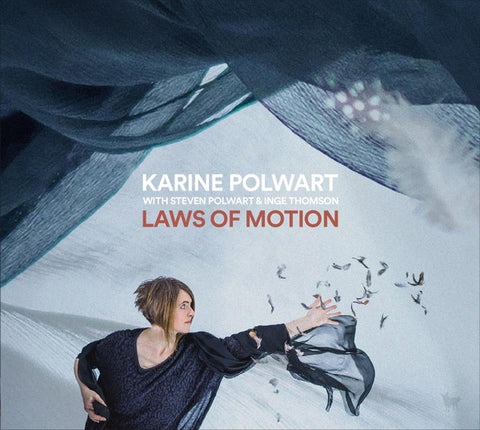 Karine Polwart With Steven Polwart & Inge Thomson - Laws Of Motion