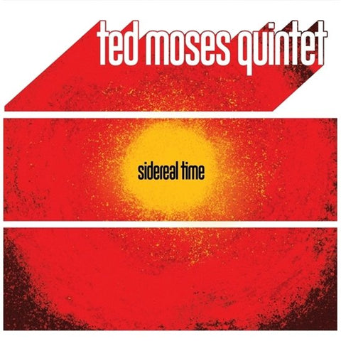 Ted Moses Quintet - Sidereal Time