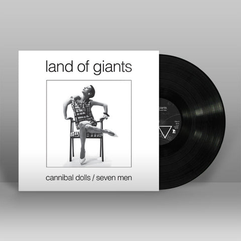 Land Of Giants - Cannibal Dolls / Seven Men