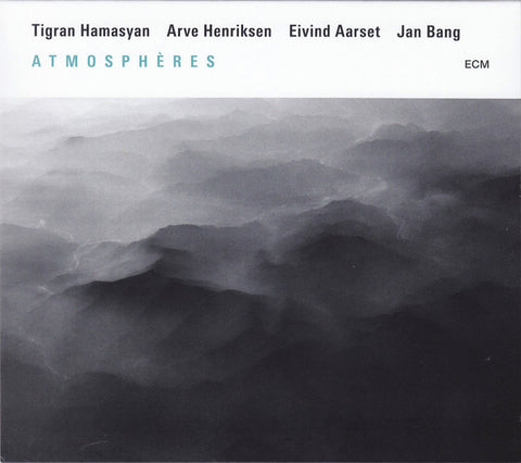 Tigran Hamasyan / Arve Henriksen / Eivind Aarset / Jan Bang, - Atmosphères