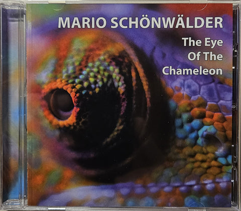 Mario Schönwälder - The Eye Of The Chameleon