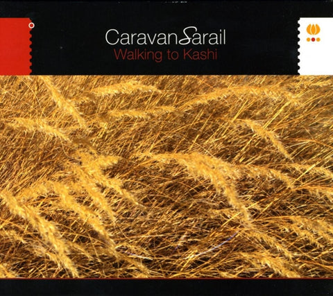 CaravanSarail - Walking To Kashi