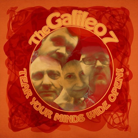 The Galileo 7 - Tear Your Minds Wide Open