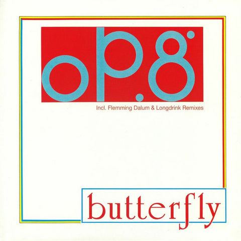 OP. 8 - Butterfly