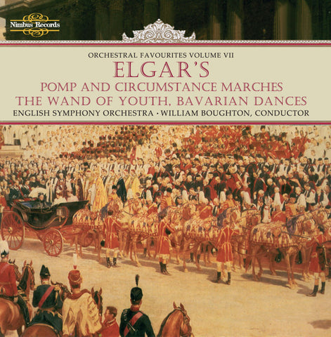 Elgar, English String Orchestra, William Boughton - Pomp and Circumstance Marches / The Wand Of Youth Suite / Bavarian Dances