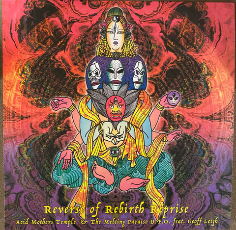 Acid Mothers Temple & The Melting Paraiso U.F.O. Feat. Geoff Leigh - Reverse Of Rebirth Reprise