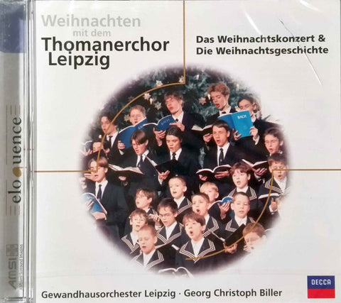 Thomanerchor Leipzig, Gewandhausorchester Leipzig, Georg Christoph Biller - Weihnachten Mit Dem Thomanerchor Leipzig (Das Weihnachtskonzert & Die Weihnachtsgeschichte)