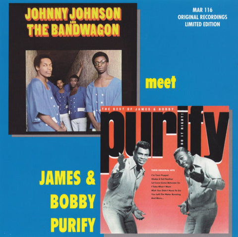 James & Bobby Purify, Johnny Johnson And The Bandwagon - James & Bobby Purify Meet Johnny Johnson And The Bandwagon