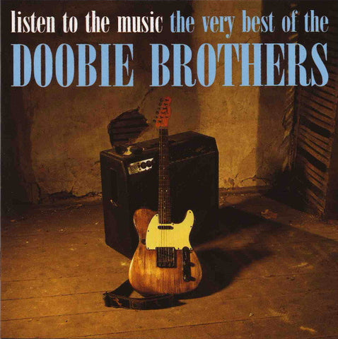The Doobie Brothers - Listen To The Music · The Very Best Of The Doobie Brothers