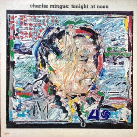 Charlie Mingus - Tonight At Noon