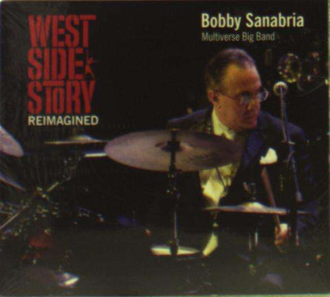 Bobby Sanabria, Multiverse Big Band - West Side Story Reimagined