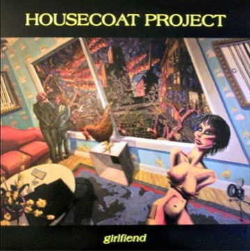 Housecoat Project - Girlfiend