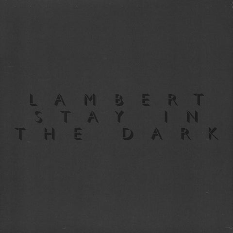 Lambert - Stay In The Dark